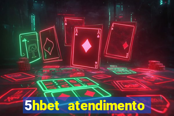 5hbet atendimento ao Cliente