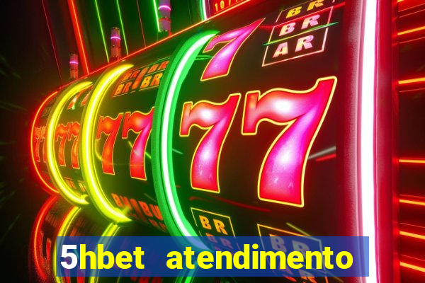 5hbet atendimento ao Cliente