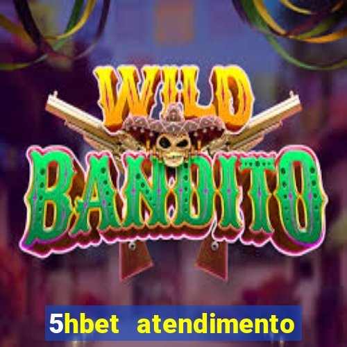 5hbet atendimento ao Cliente