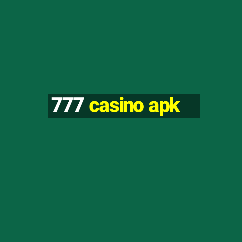 777 casino apk