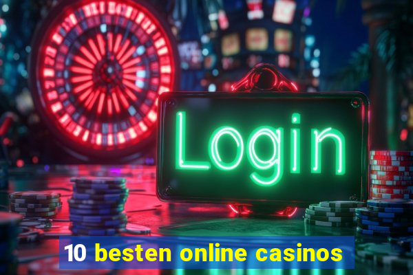 10 besten online casinos