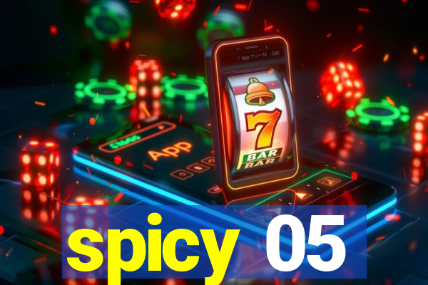 spicy 05