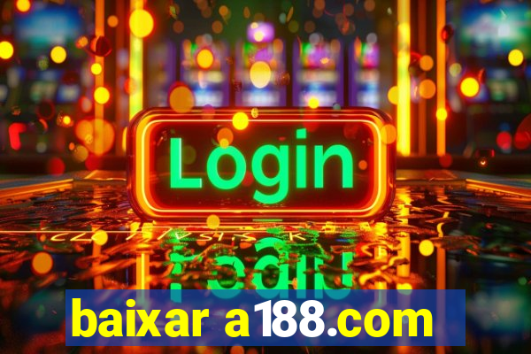 baixar a188.com