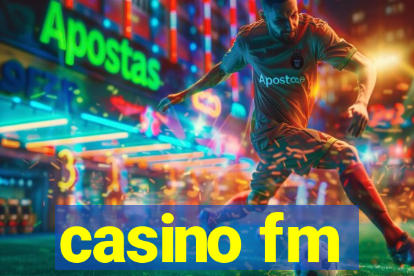 casino fm