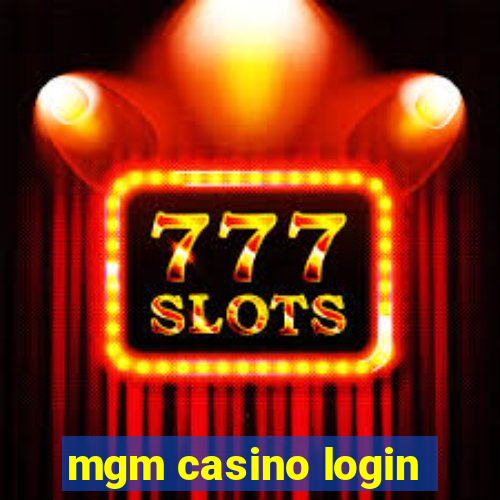 mgm casino login