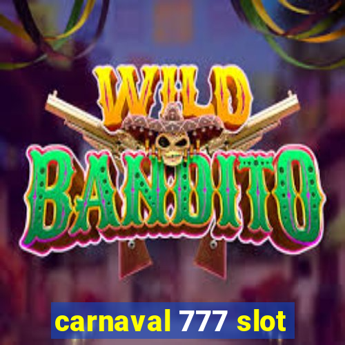 carnaval 777 slot