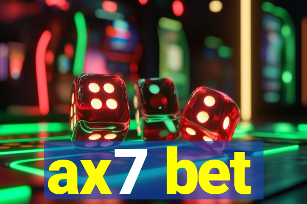 ax7 bet