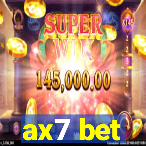 ax7 bet