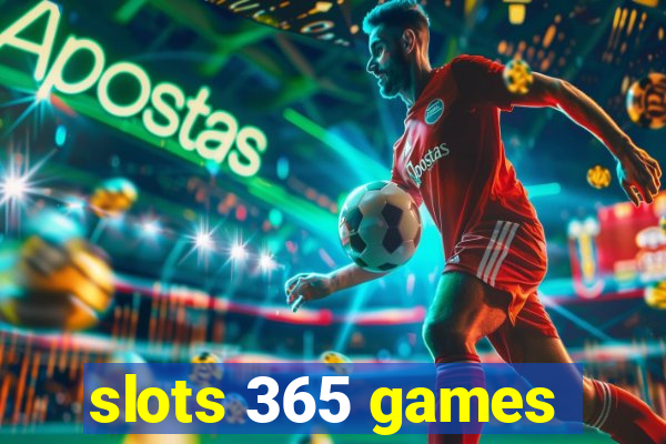 slots 365 games