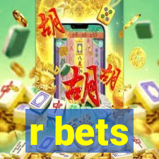 r bets