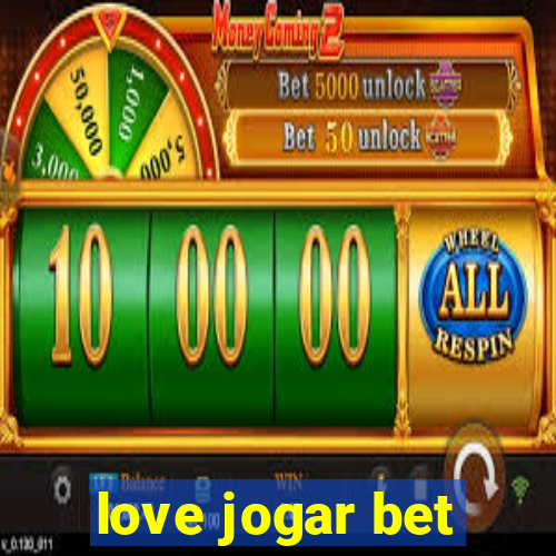 love jogar bet