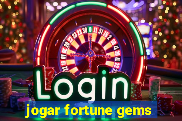 jogar fortune gems