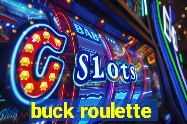 buck roulette