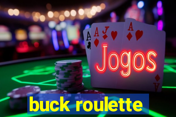 buck roulette