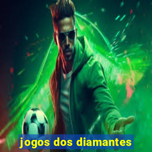 jogos dos diamantes