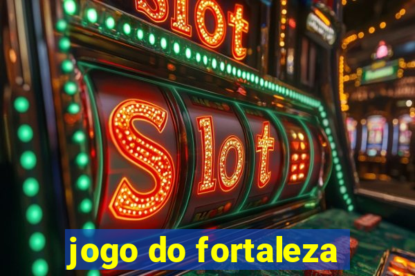 jogo do fortaleza