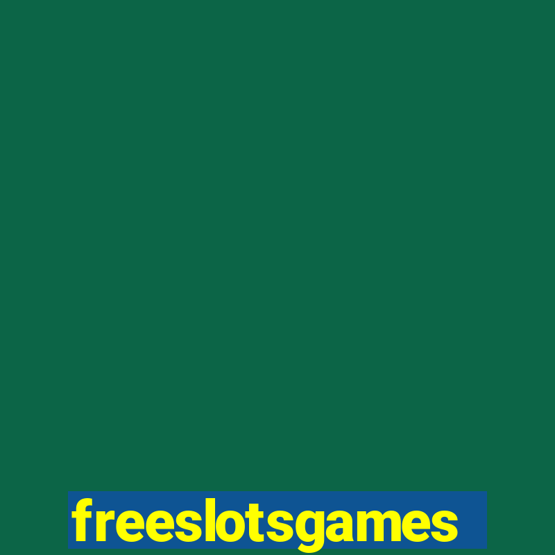 freeslotsgames