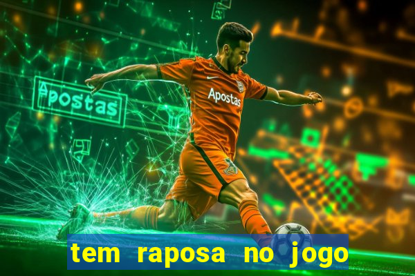 tem raposa no jogo do bicho