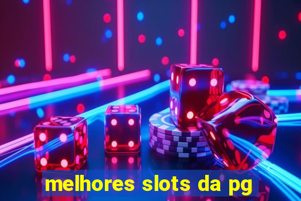 melhores slots da pg