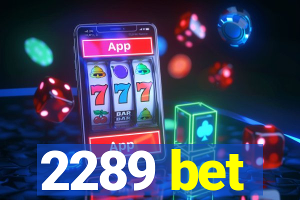 2289 bet