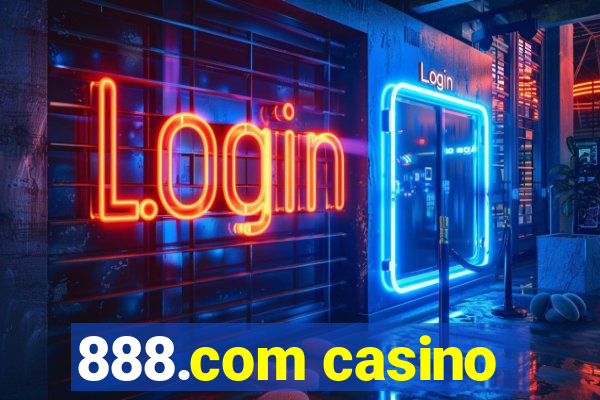 888.com casino