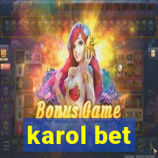 karol bet