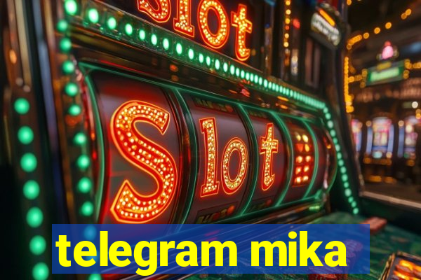 telegram mika