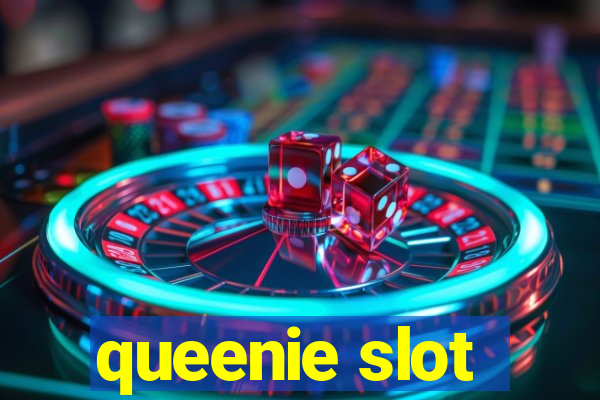 queenie slot