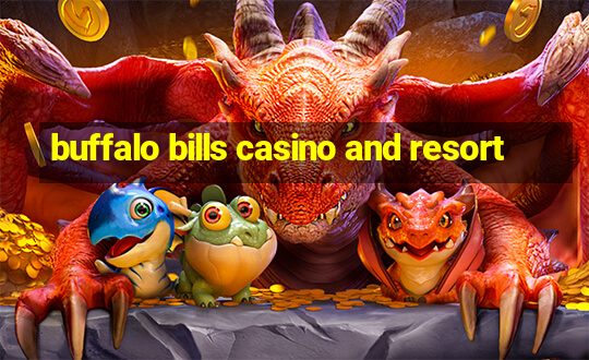 buffalo bills casino and resort