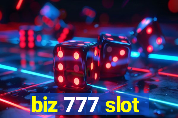 biz 777 slot