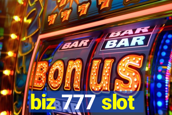 biz 777 slot