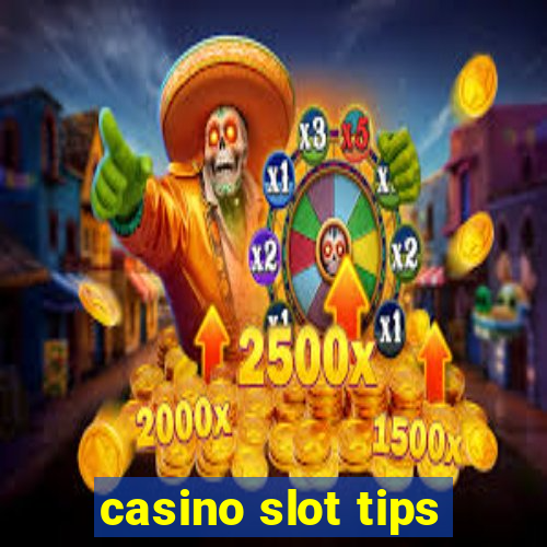 casino slot tips