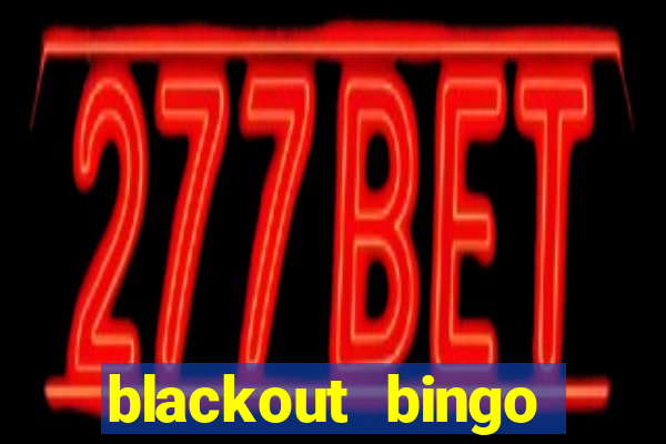 blackout bingo promo code