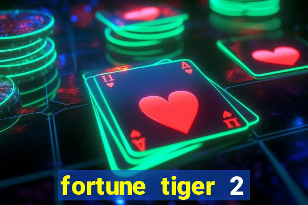 fortune tiger 2 demo grátis