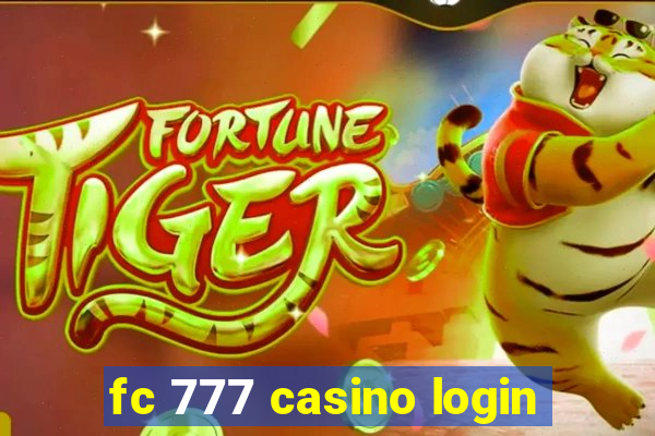 fc 777 casino login