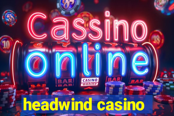 headwind casino