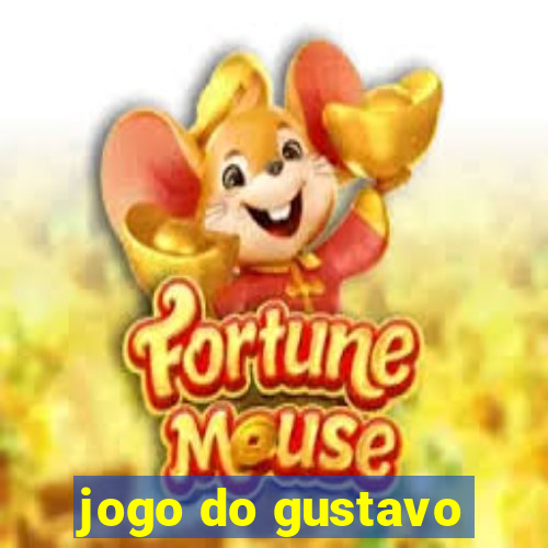 jogo do gustavo