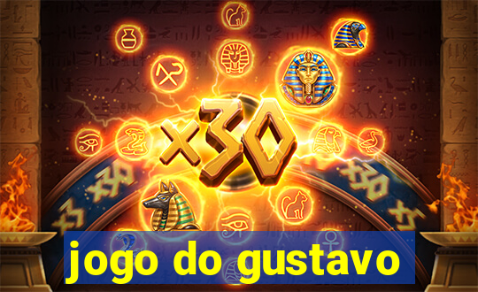 jogo do gustavo