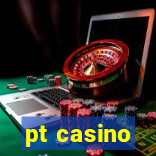 pt casino