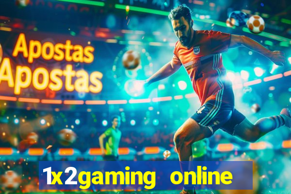 1x2gaming online casino sites