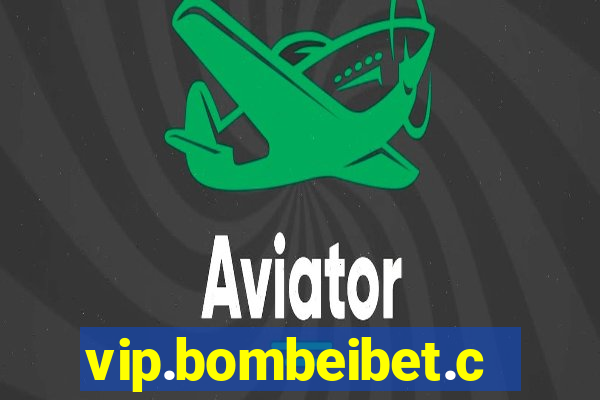 vip.bombeibet.com