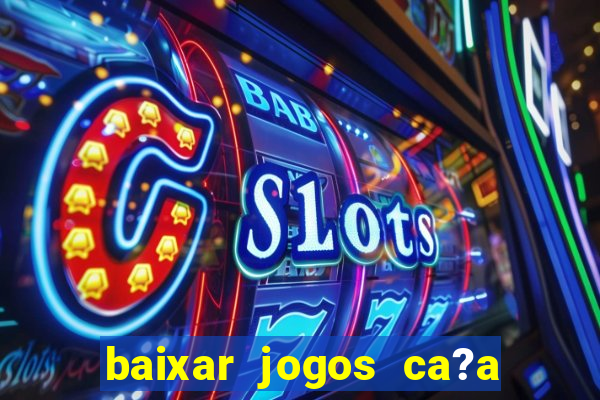 baixar jogos ca?a niquel halloween gratis