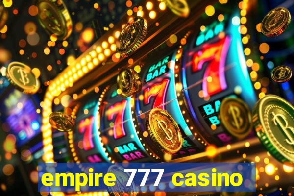 empire 777 casino