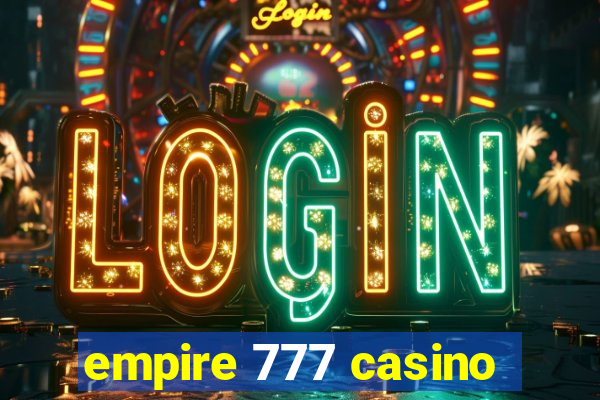 empire 777 casino