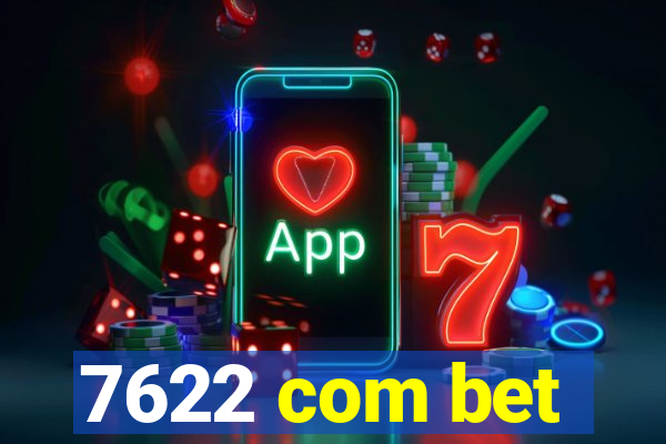 7622 com bet