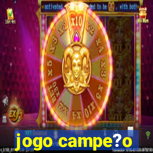 jogo campe?o