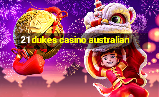 21 dukes casino australian