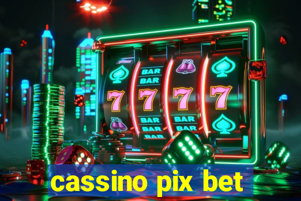 cassino pix bet