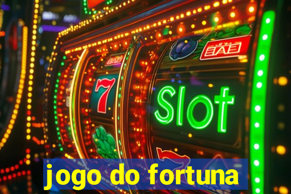 jogo do fortuna