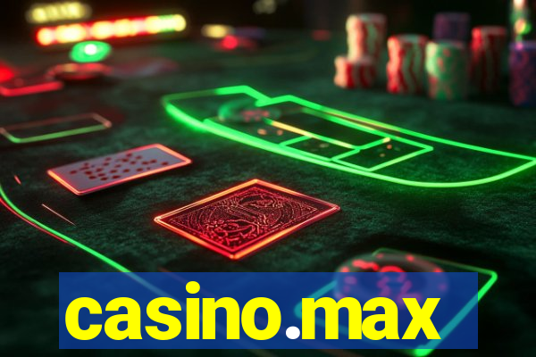 casino.max